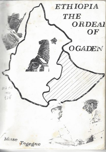 Ethiopia The Ordeal of Ogaden